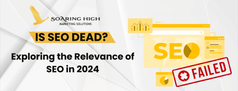 Is SEO Dead? Exploring the Relevance of SEO in 2024