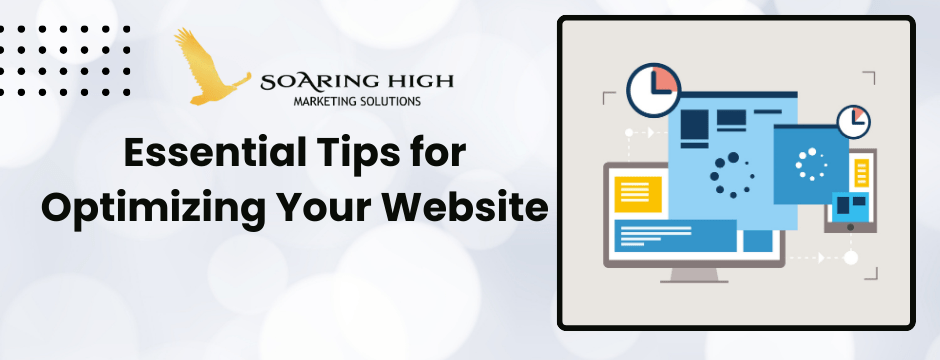 Essential Tips for Optimizing Your Website