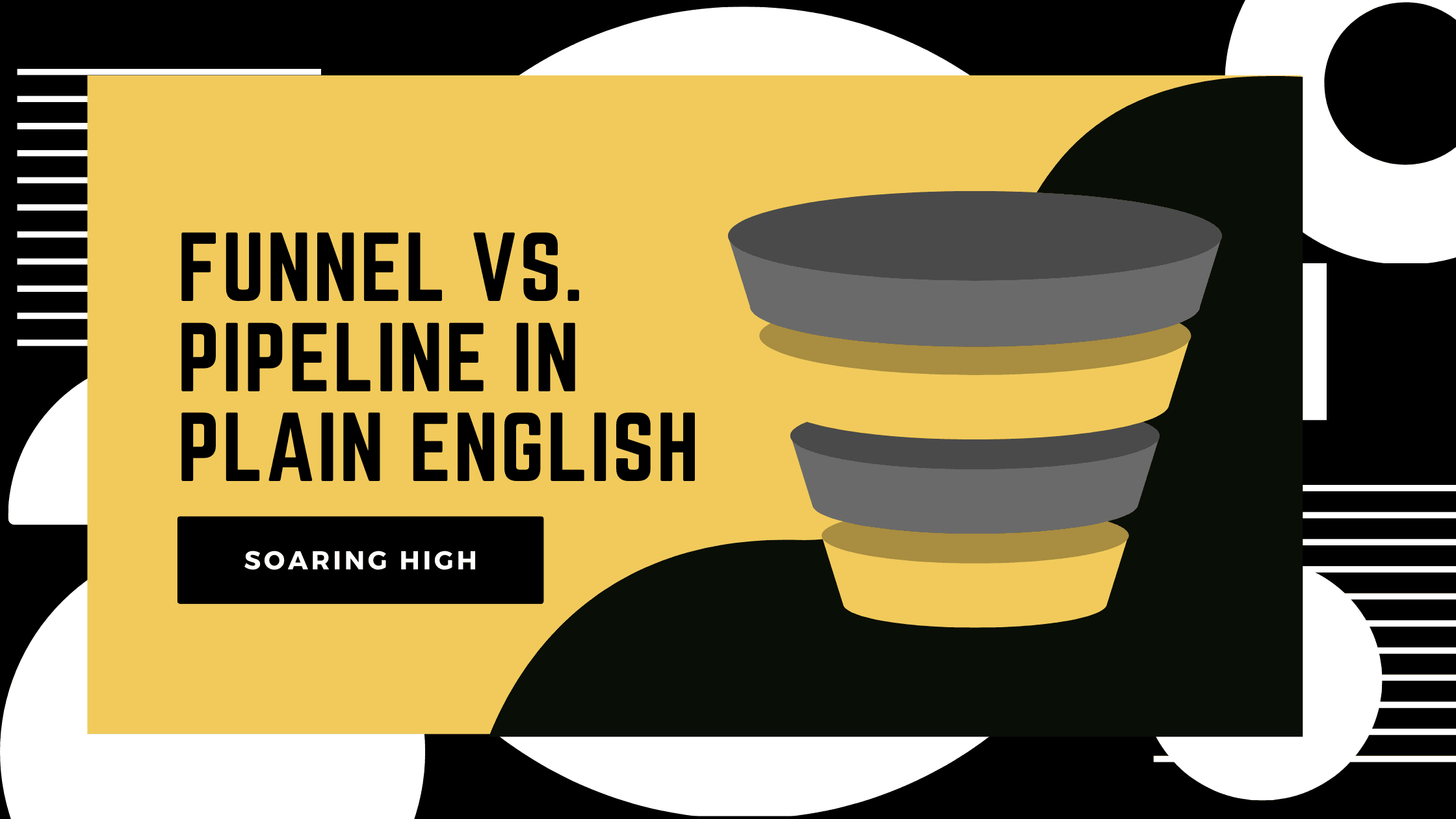 Sales Funnel vs. Sales Pipeline