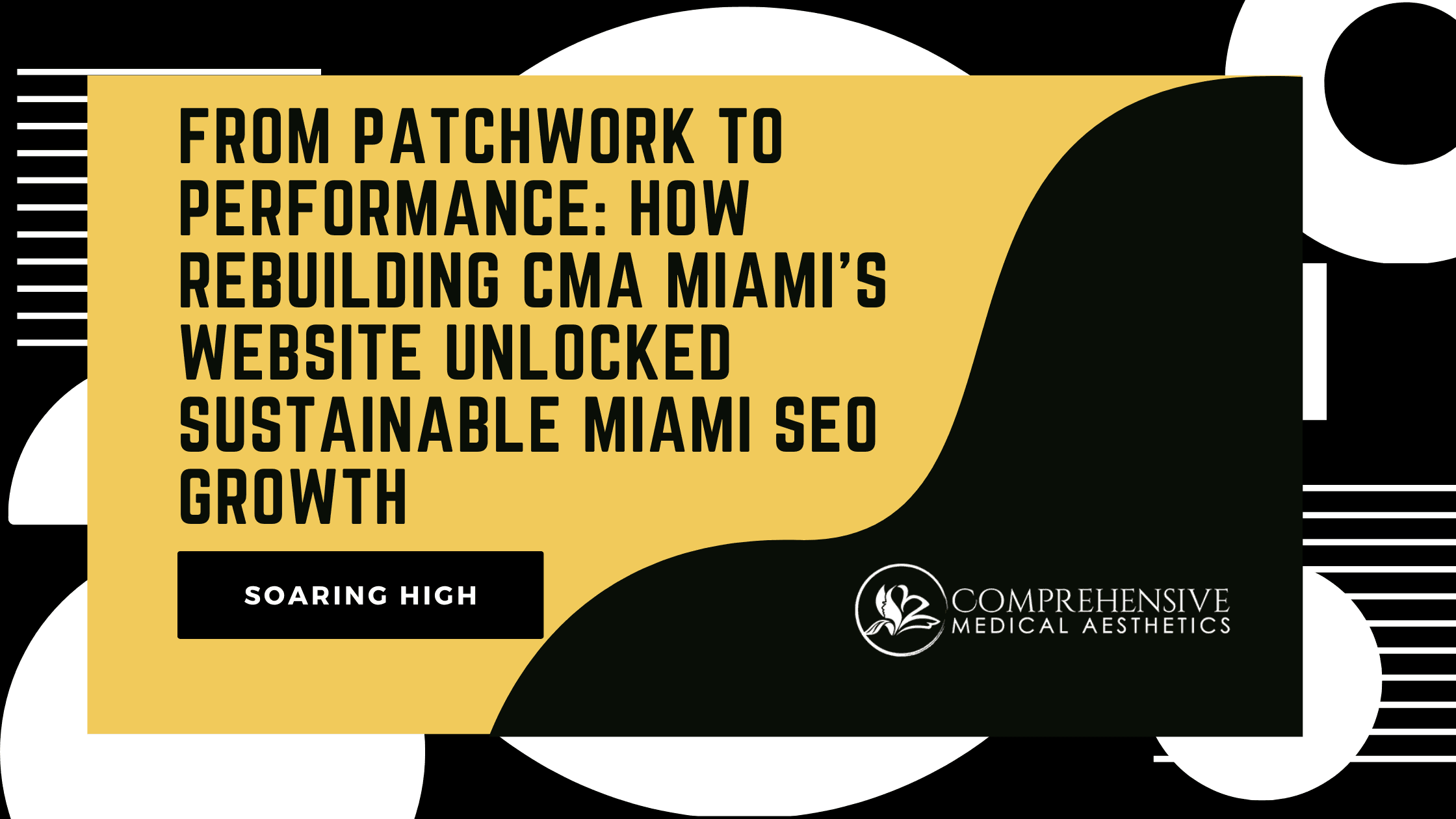 Rebuilding CMA Miami: Web Design + SEO Wins