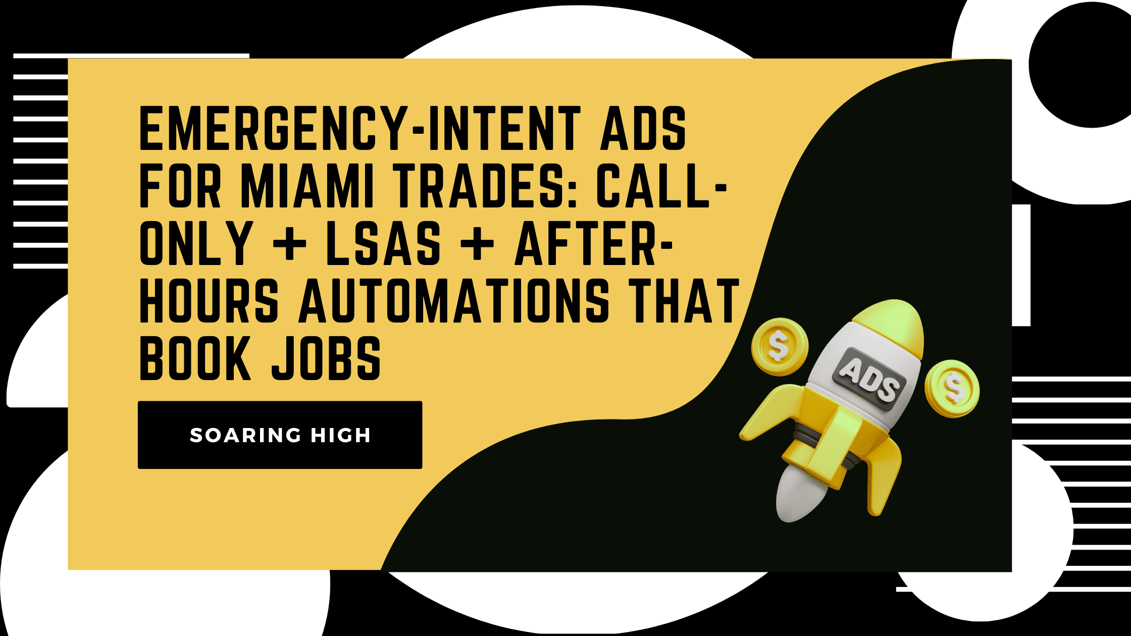 Emergency-Intent Ads for Miami Trades: Call-Only + LSAs + After-Hours Automations That Book Jobs